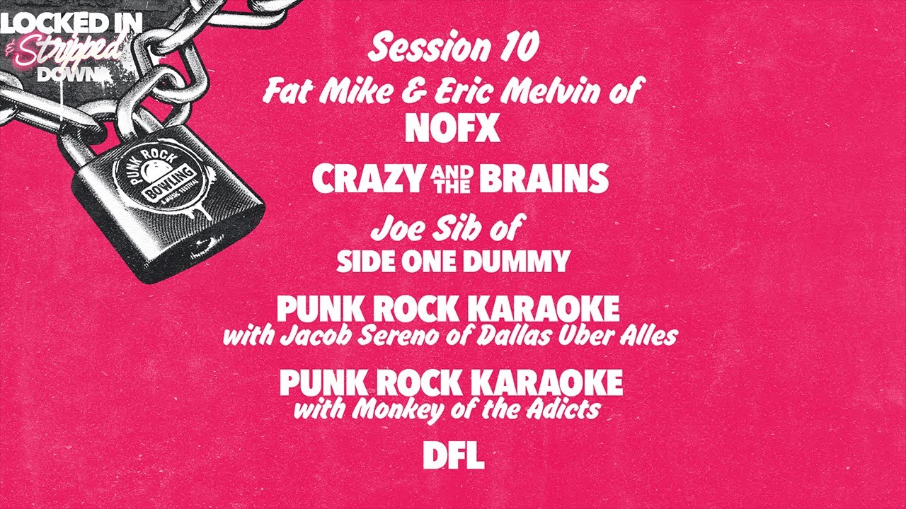 Punk Rock Bowling 2020 Locked In & Stripped Down Session 10