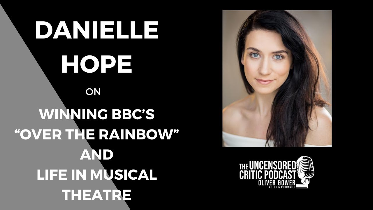 The Uncensored Critic Podcast: Danielle Hope on 