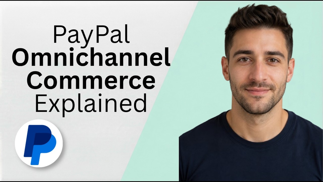 PayPal Omnichannel Commerce Explained [2026 Full Guide]