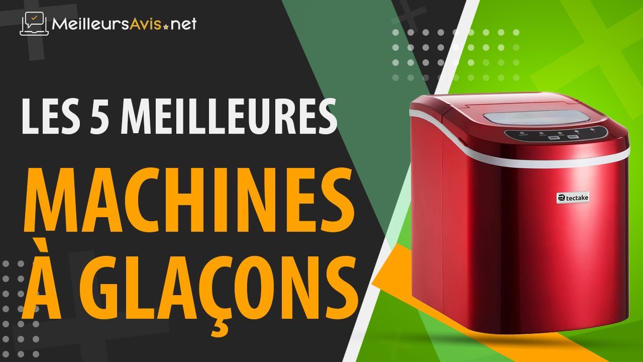 ⭐️ MEILLEURE MACHINE À GLAÇONS - Avis & Guide d'achat (Comparatif 2020)