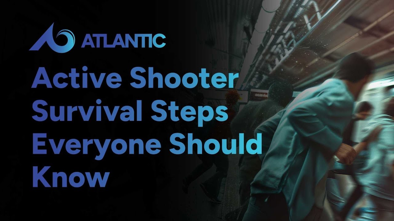 What To Do If the Unthinkable Happens: Active Shooter Survival Steps Everyone Should Know