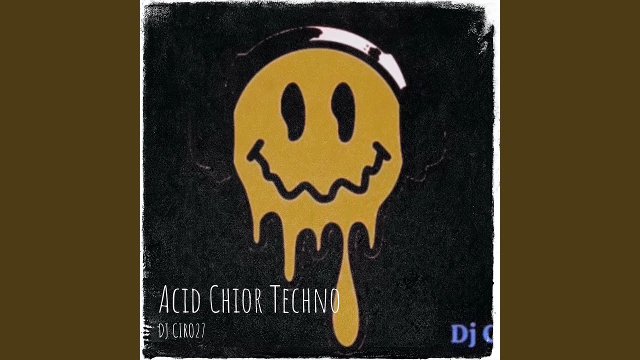 Acid Chior Techno