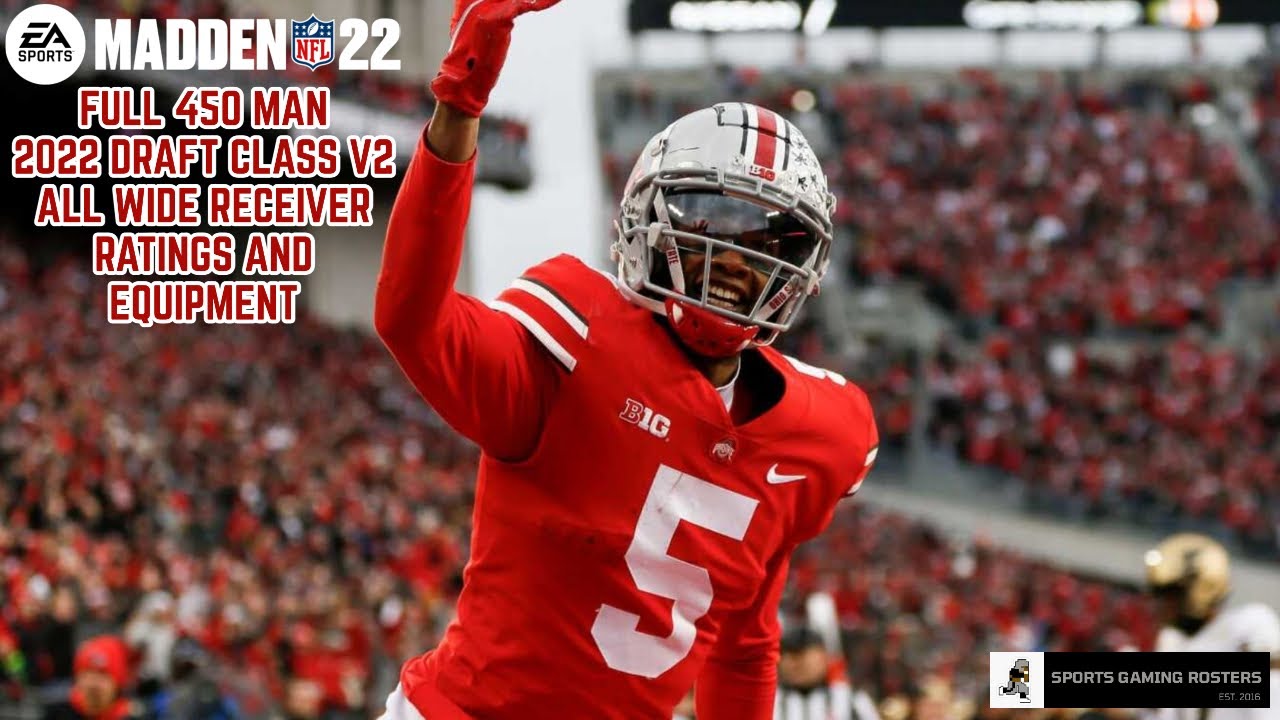 Madden NFL 22 - 2022 Draft Class - All WR Ratings and Equipment