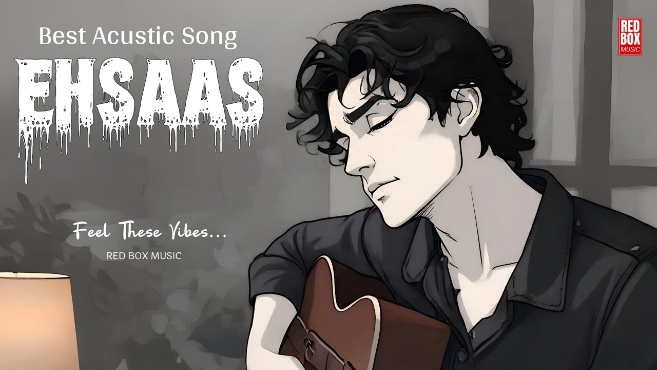 Ehsaas (New Hindi Romantic Song 2026) | Soft Acoustic Love Vibes