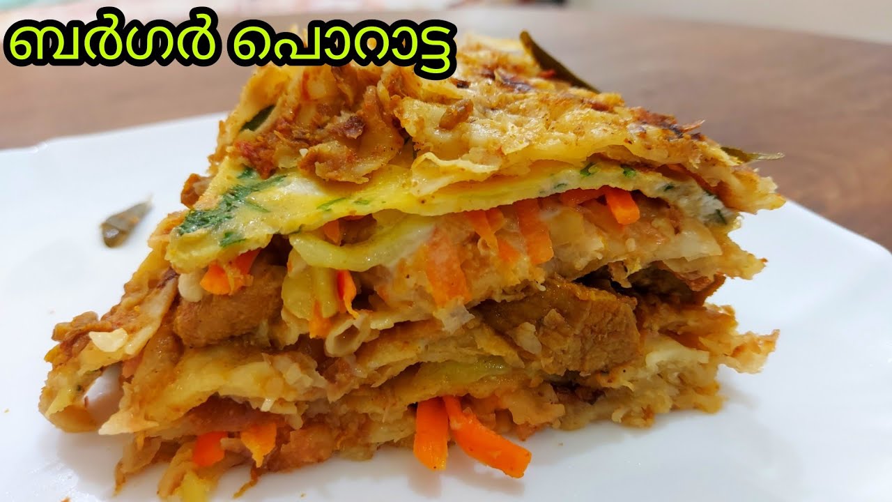 Burger porotta || Kerala Hotel Style Porotta Burger || 6 layer  beef Porotta