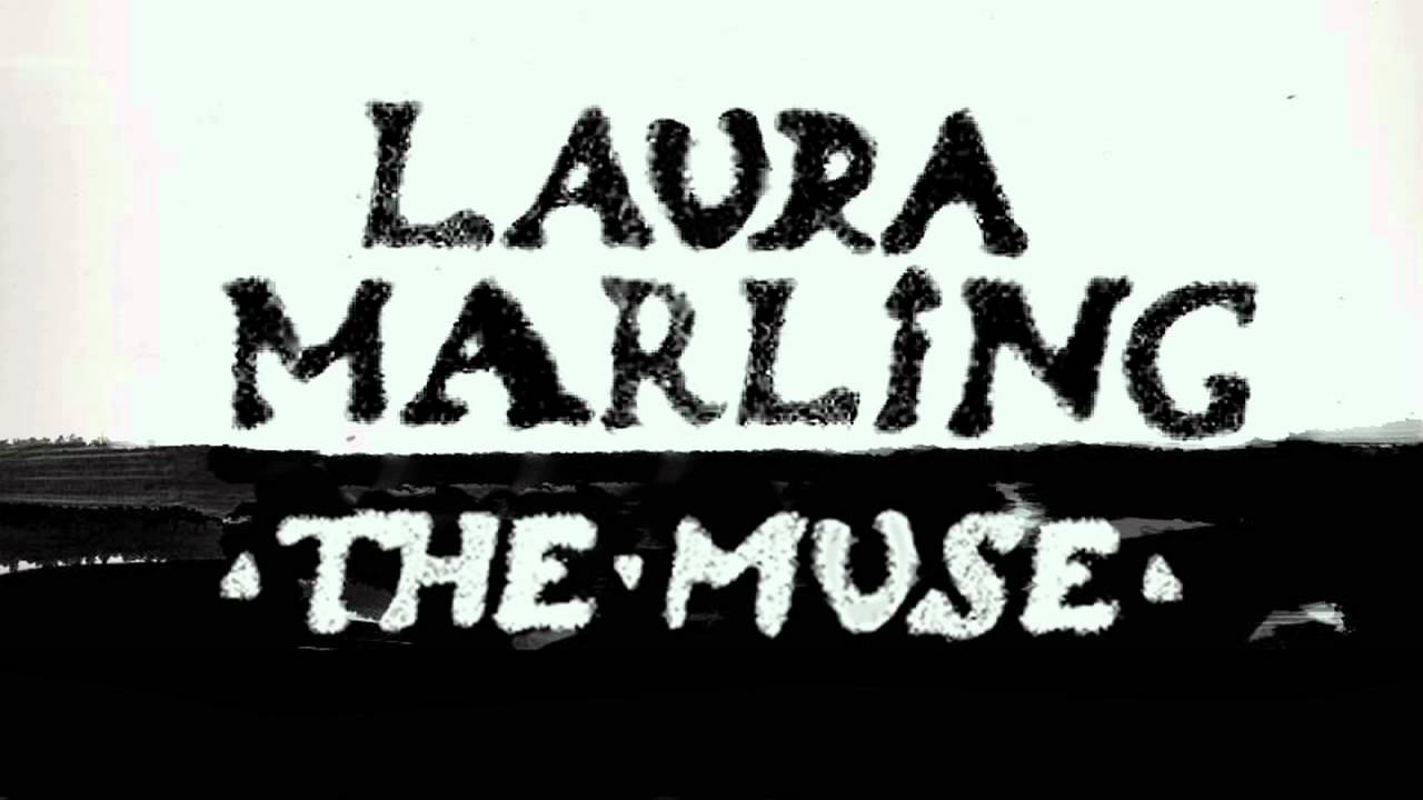 Laura Marling - The Muse (listen)