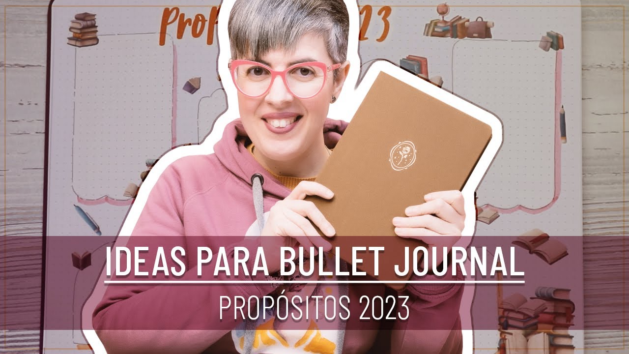 IDEAS PARA BULLET JOURNAL 2023 | Colección de Propósitos de año nuevo | MI COLECCIÓN DE PEGATINAS
