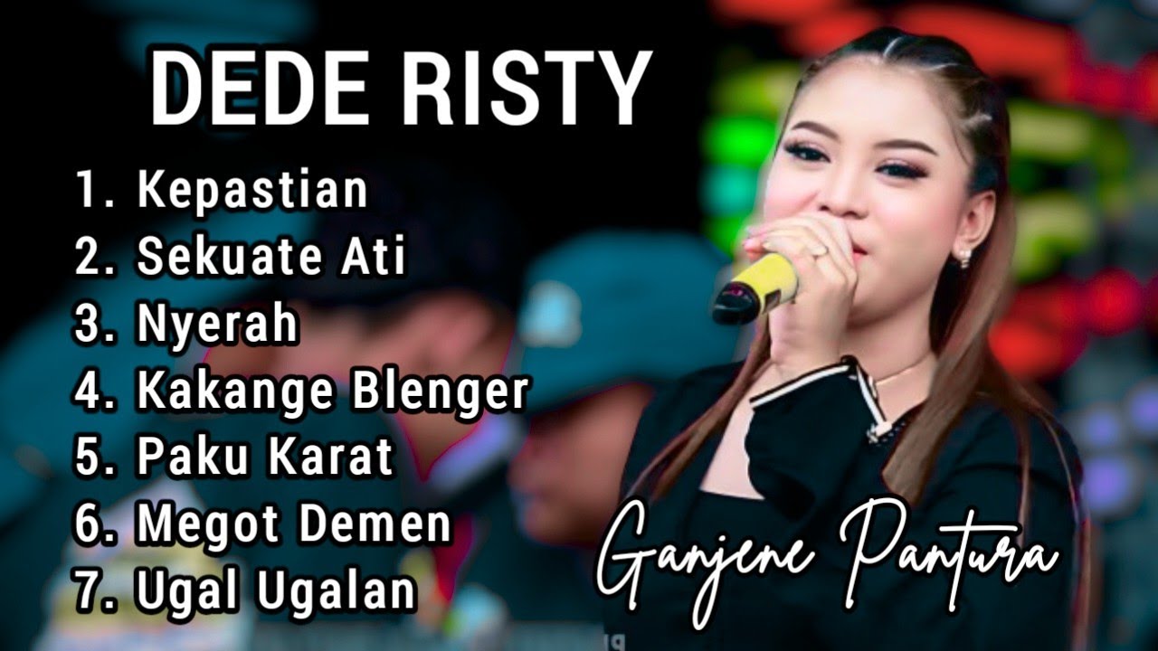 DEDE RISTY KEPASTIAN FULL ALBUM TERBARU 2024 ‼️