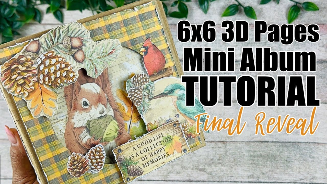 Into the Wild - 6x6 Mini Album with 3D pop-up pages ~ Final Reveal