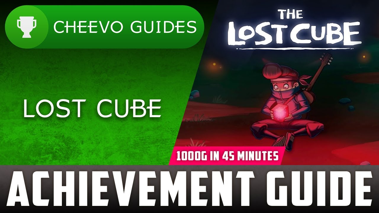 The Lost Cube - Achievement / Trophy Guide (Xbox) **1000G IN 45 MINUTES**