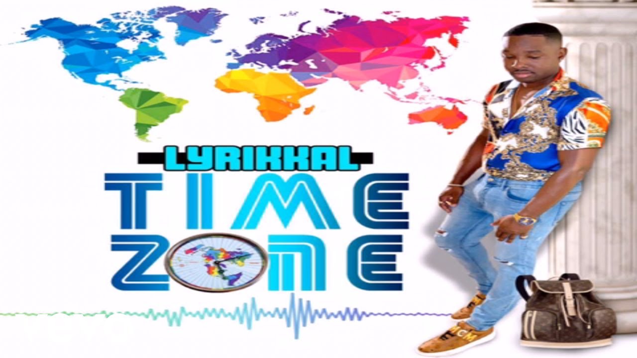 Lyrikkal - Time Zone (Official Audio)