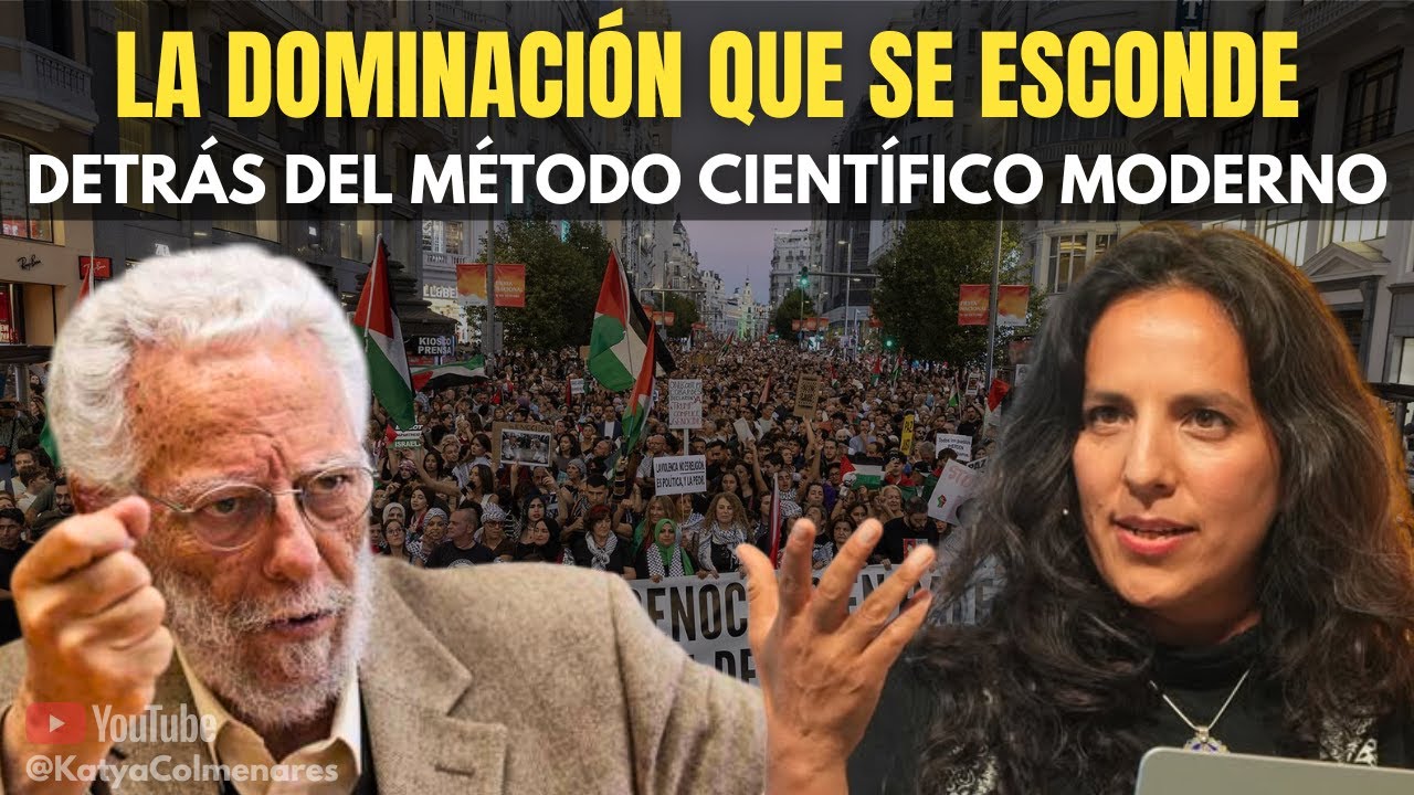 La dominación que se esconde detrás del método científico moderno | Katya Colmenares