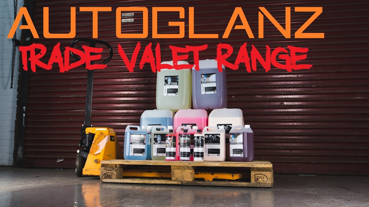 Autoglanz trade valet bulk range detailing products review  (auto-glanz)