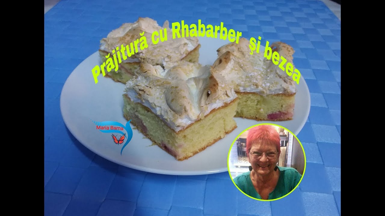 PRÄJITURÄ CU RABARBER SI BEZEA