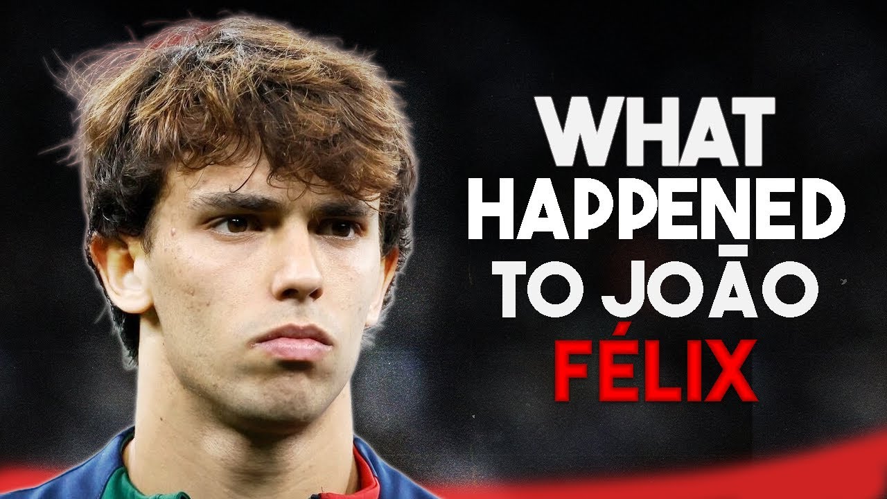 The Strange Case Of Joao Felix: FLOP or UNLUCKY?