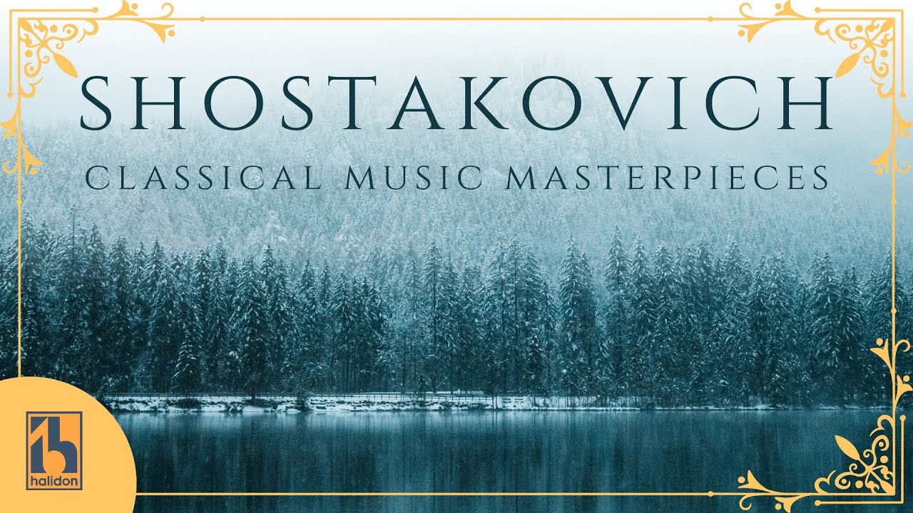 Shostakovich: Classical Music Masterpieces