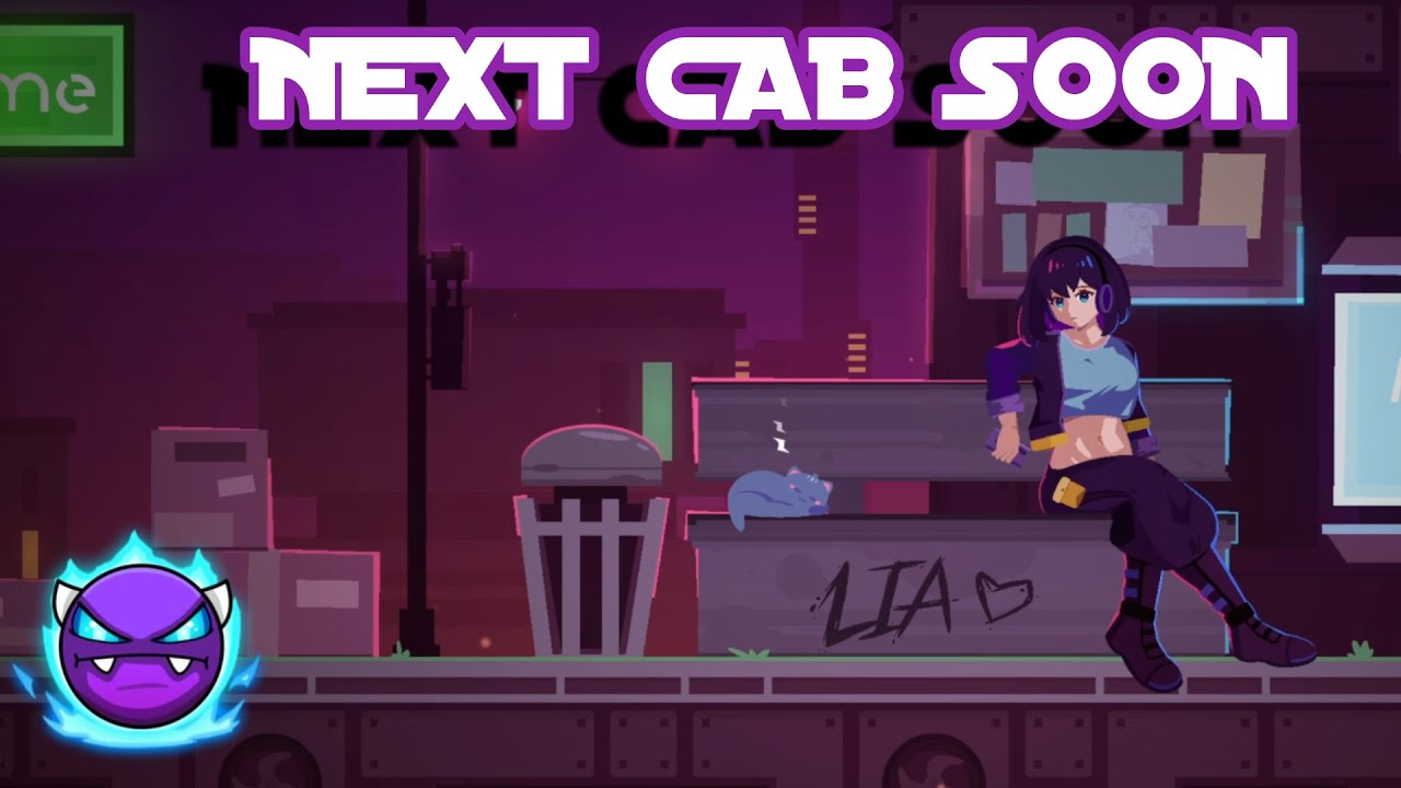 NEXT CAB SOON easy DEMON