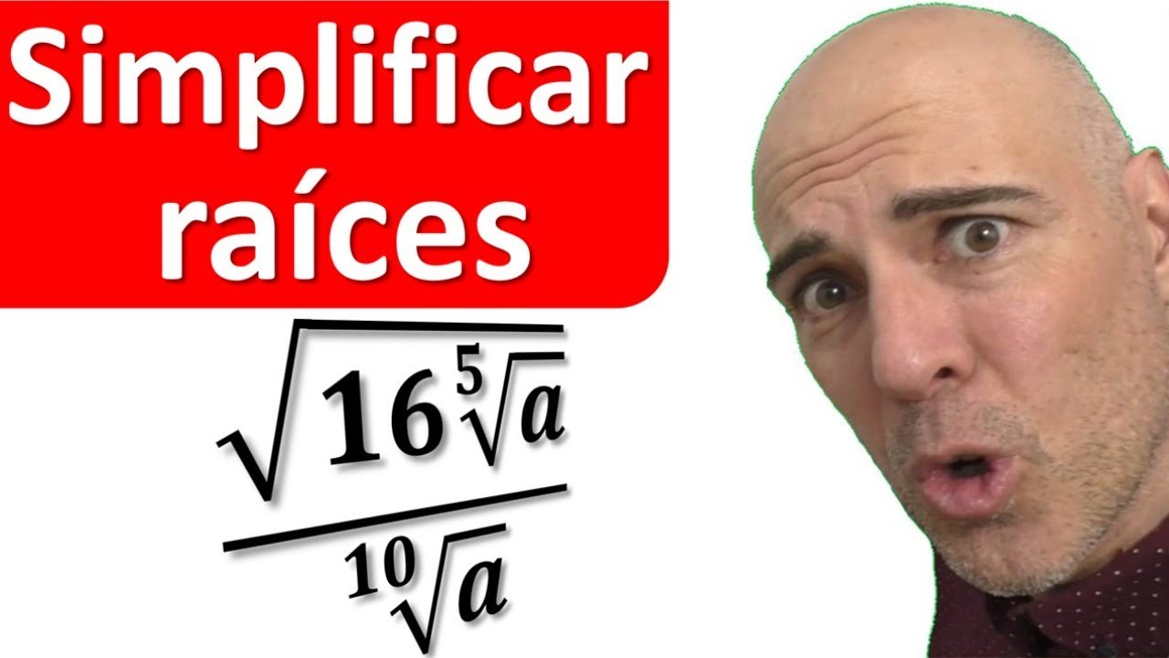 CÓMO SIMPLIFICAR RAÍCES. Simplificación de expresiones con radicales