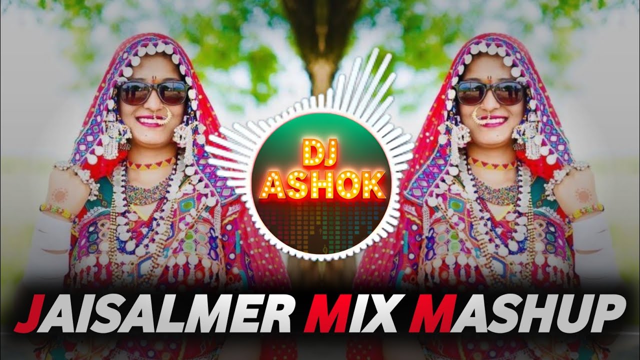 JAISALMER NONSTOP SHAADI SPECIAL REMIX | JAISALMER REMIX | SADABAHAR SONG | DJ ASHOK