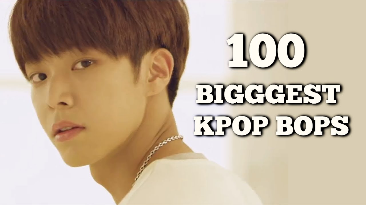 100 BIGGEST KPOP BOPS (boygroups)