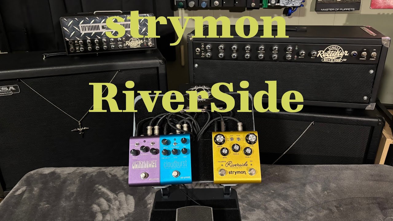 Strymon RiverSide