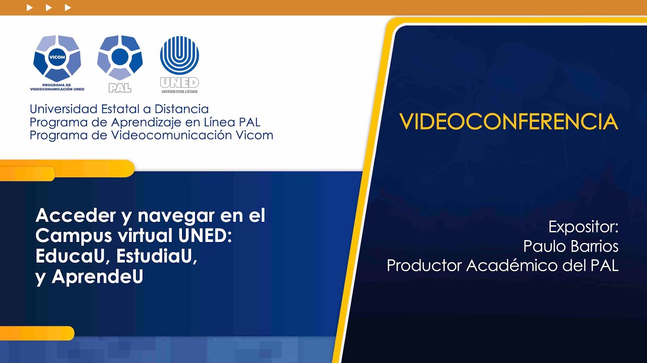Acceder y Navegar en el Campus Virtual UNED: EducaU, EstudiaU y AprendeU