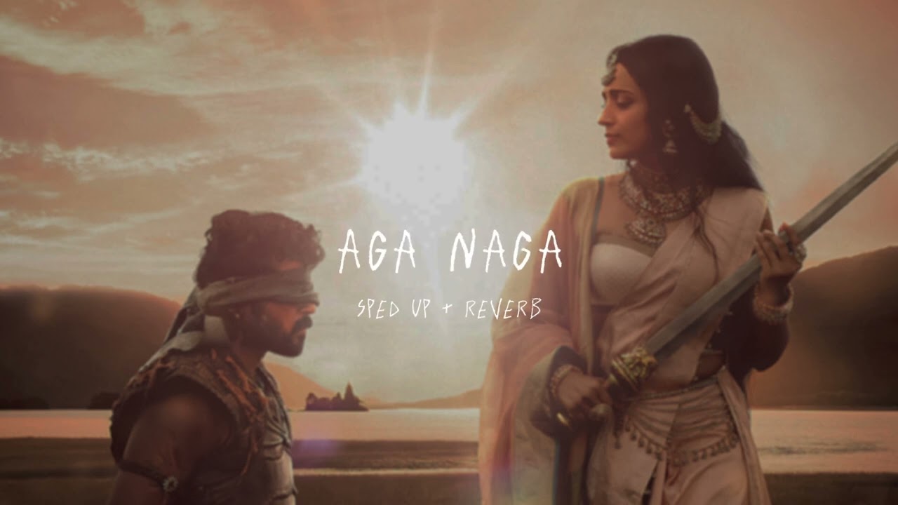 Aga Naga - sped up + reverb (From 