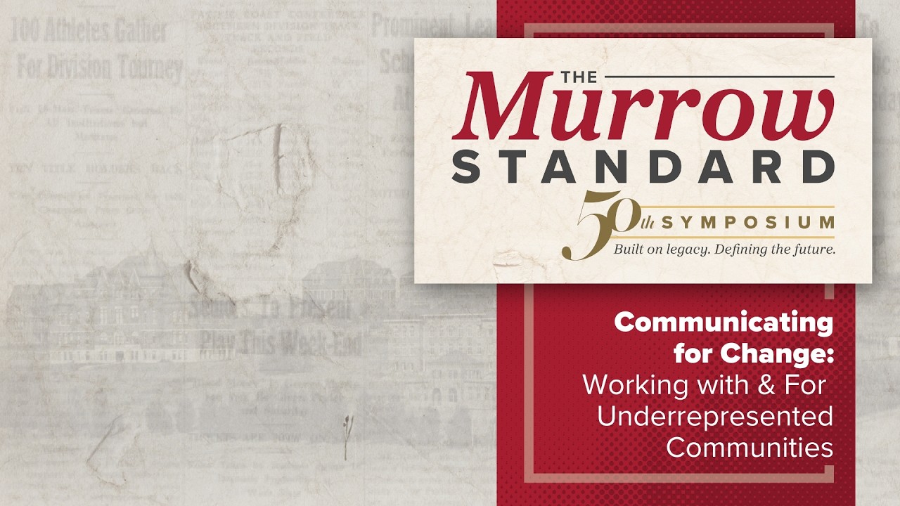 Symposium 50 | Communicating for Change: Working With & For Underrepresented Communities