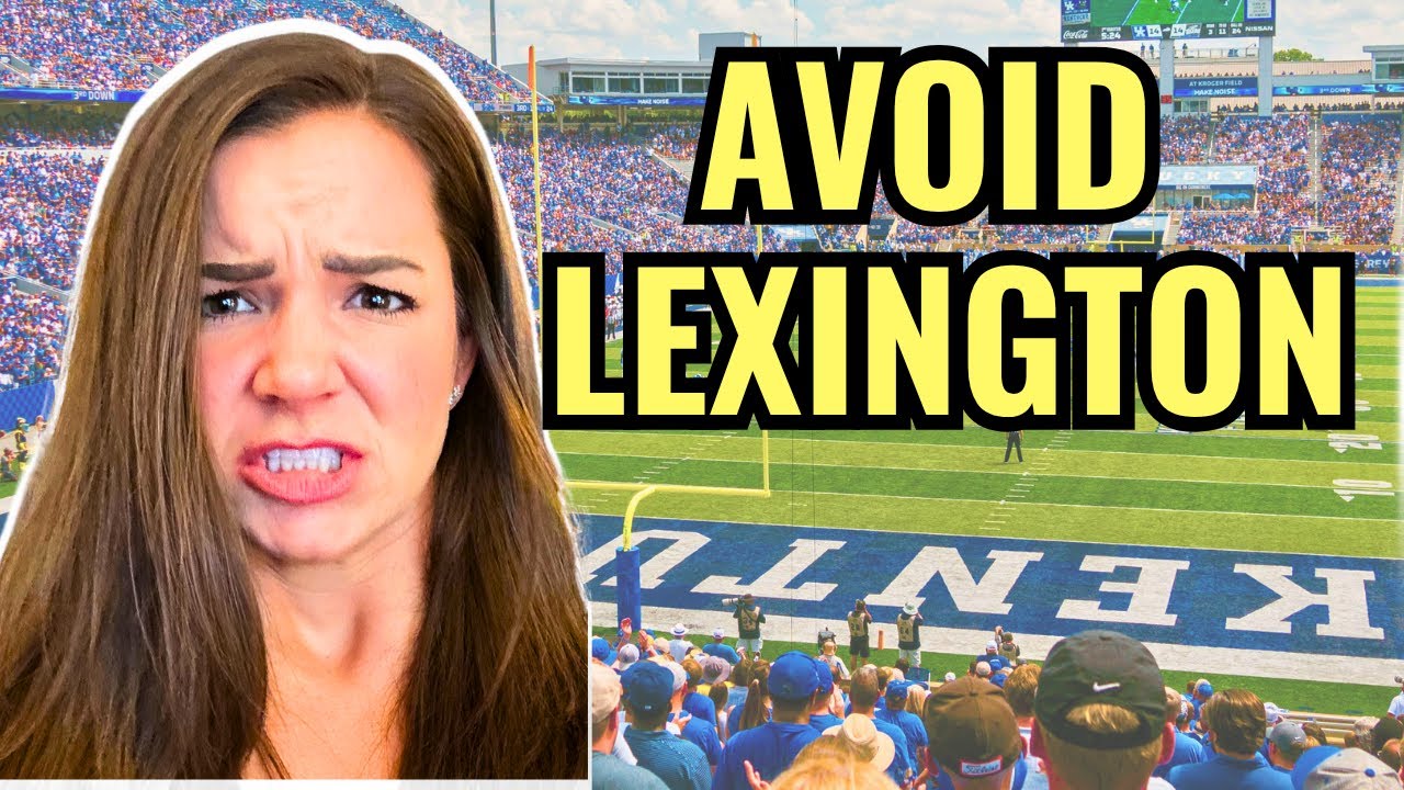 DO NOT Move To Lexington | 6 Reasons You Shouldn’t Live in Lexington, Kentucky