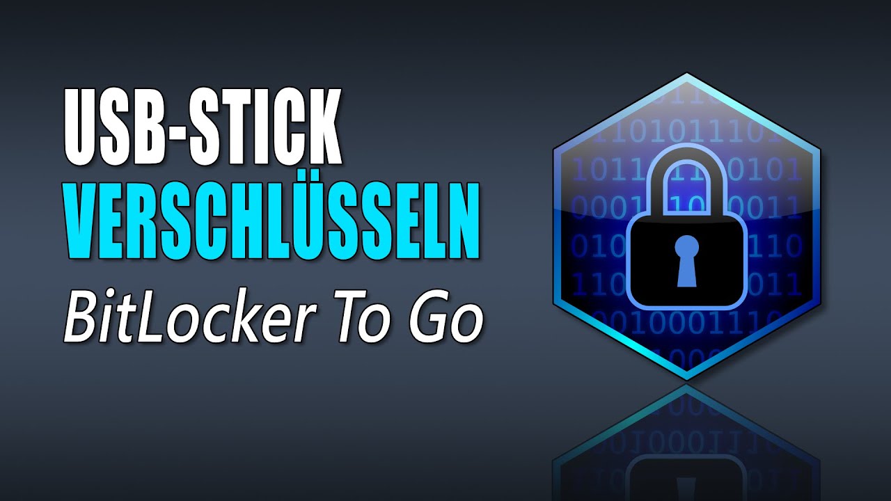USB-Stick verschlüsseln mit BitLocker To Go
