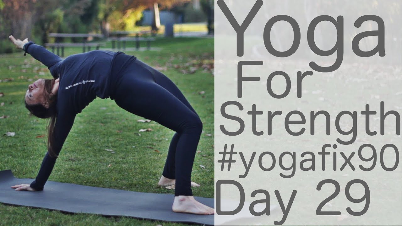 20 Minute Yoga For Strength (Full Body Yoga Stretch) Day 29 Yoga Fix 90  | Fightmaster Yoga Videos