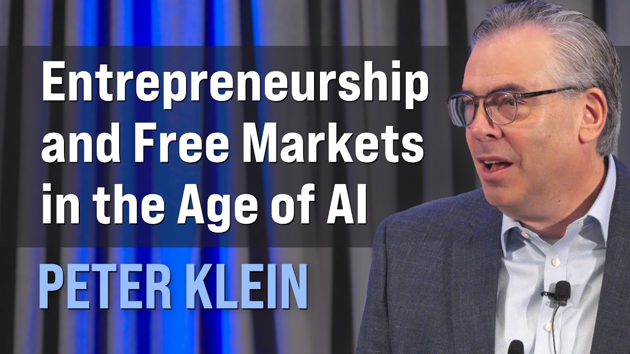 Entrepreneurship and Free Markets in the Age of AI | Peter Klein