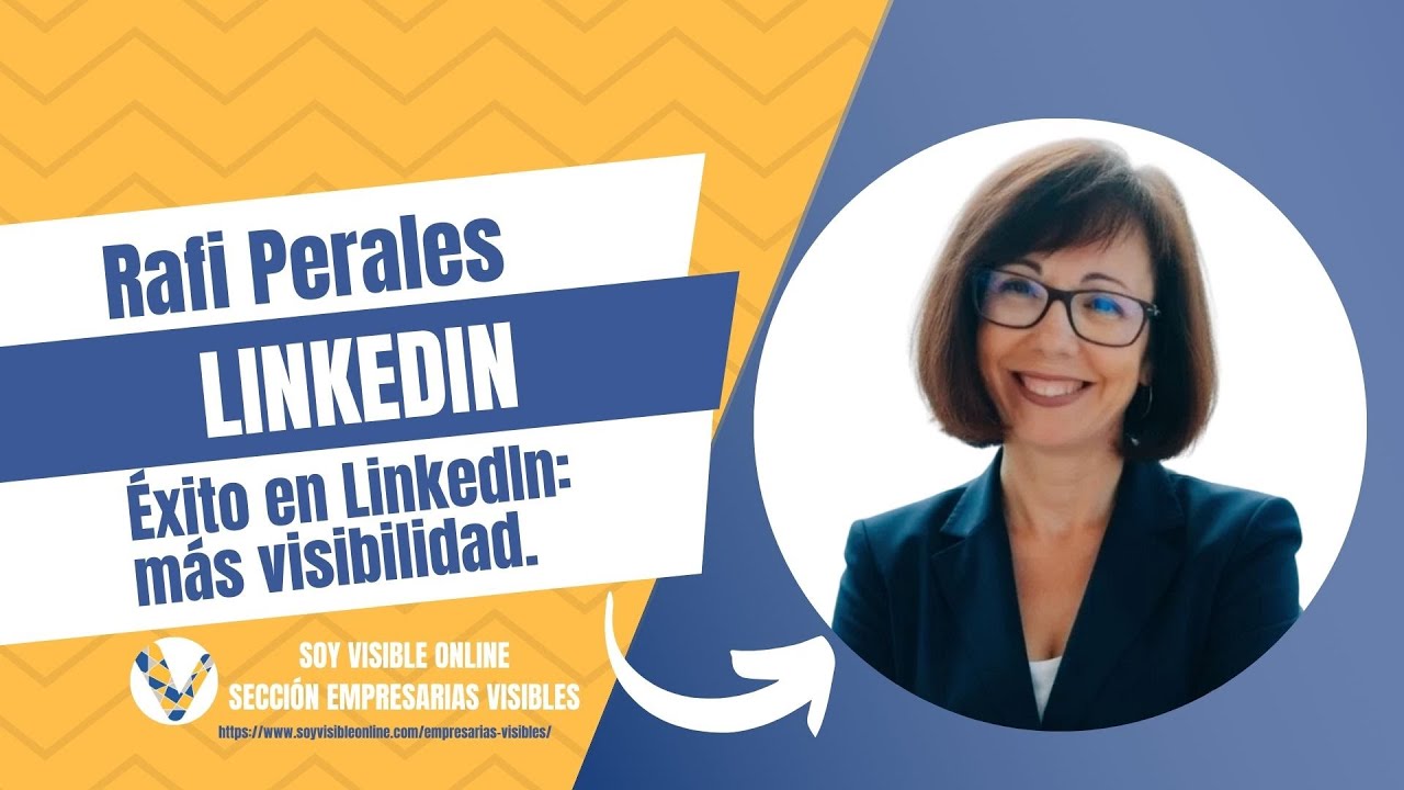 ¡Éxito en LinkedIN con Rafi Perales!