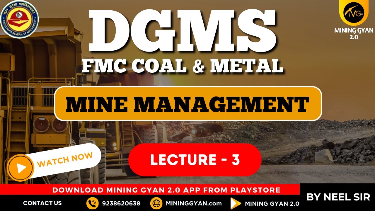 Mine Management || FMC Coal & Metal || Lec  3 || By Neel Sir || Mining Gyan 2.0