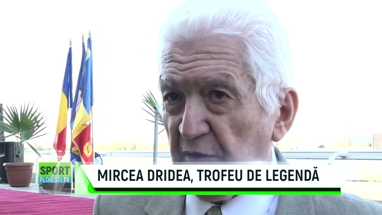 MIRCEA DRIDEA, TROFEU DE LEGENDĂ