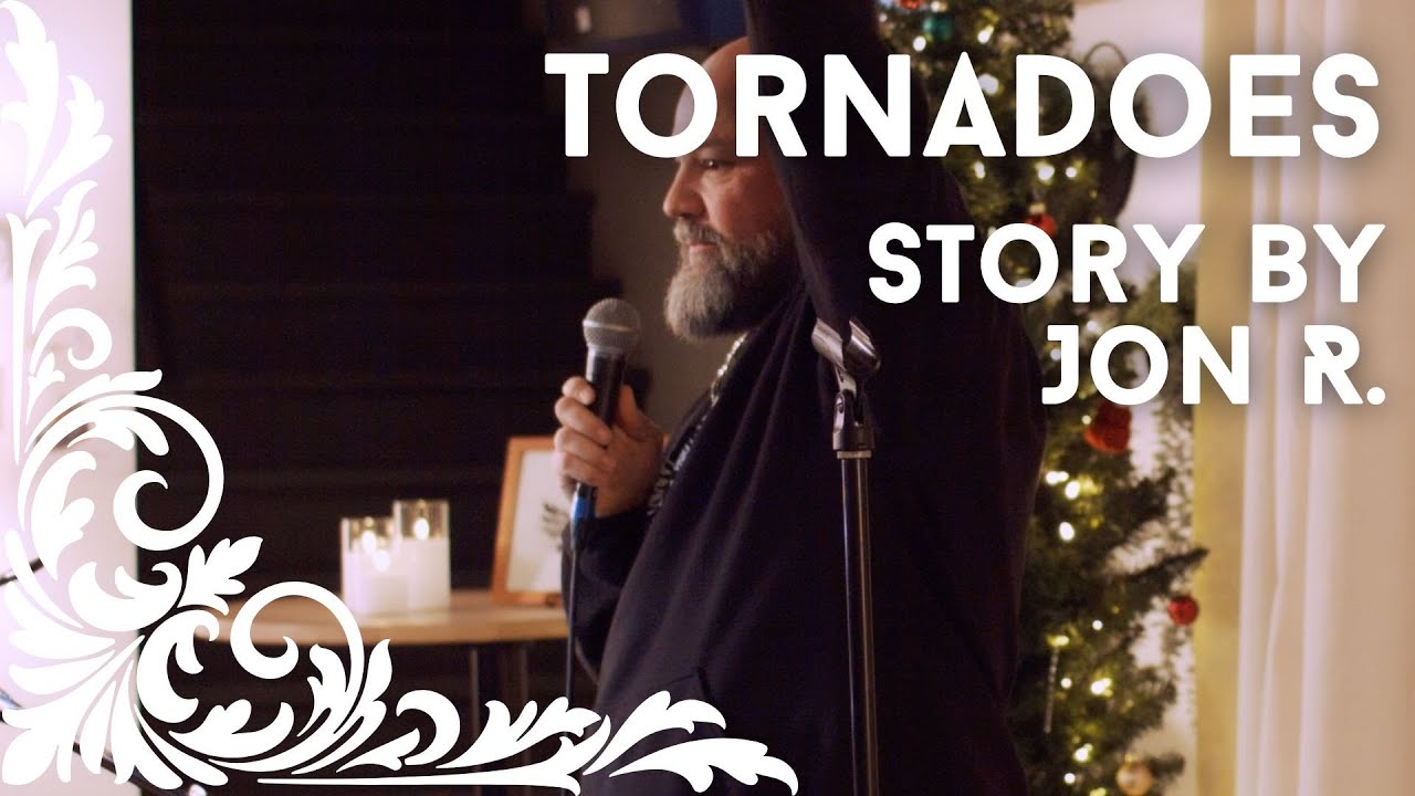Tornadoes - Story by Jon R.