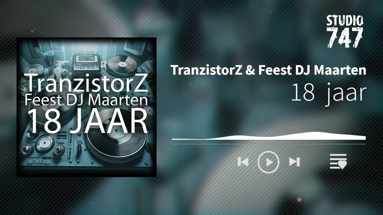 TranzistorZ &  Feest DJ Maarten - 18  jaar #feestdjmaarten #TranzistorZ
