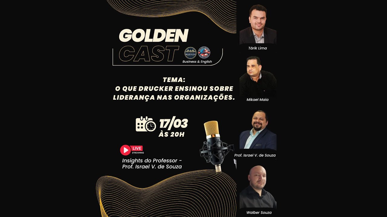 #015 - Golden Cast Business & English - Liderança sobre a Ótica de Drucker