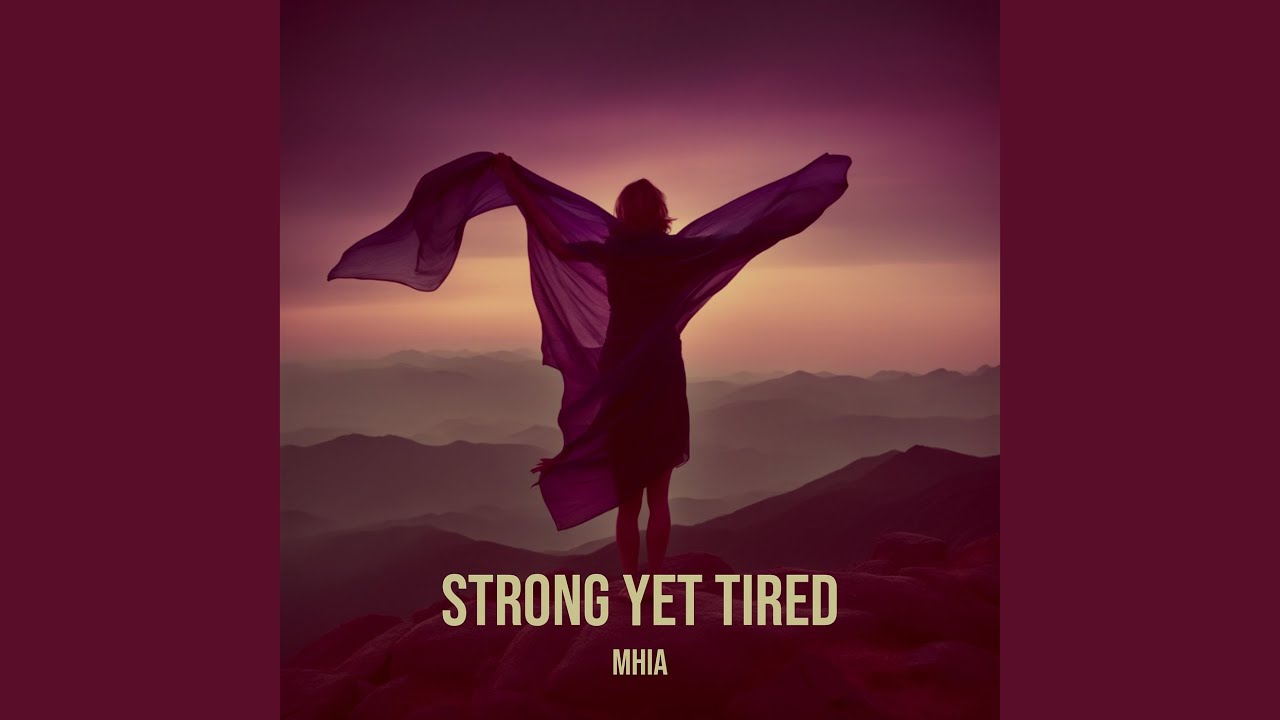 Strong yet Tired