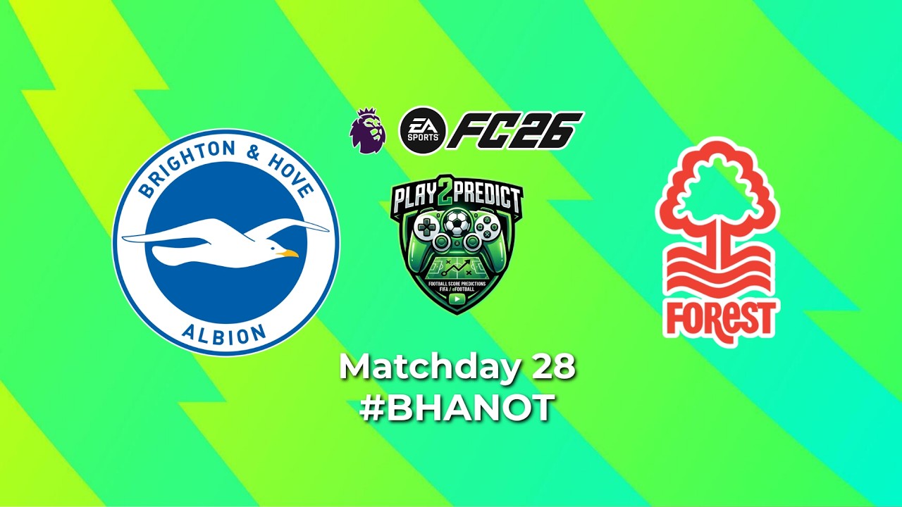 [PREMIER LEAGUE] NOTTINGHAM FOREST vs BRIGHTON & HOVE ALBION – ROUND 28