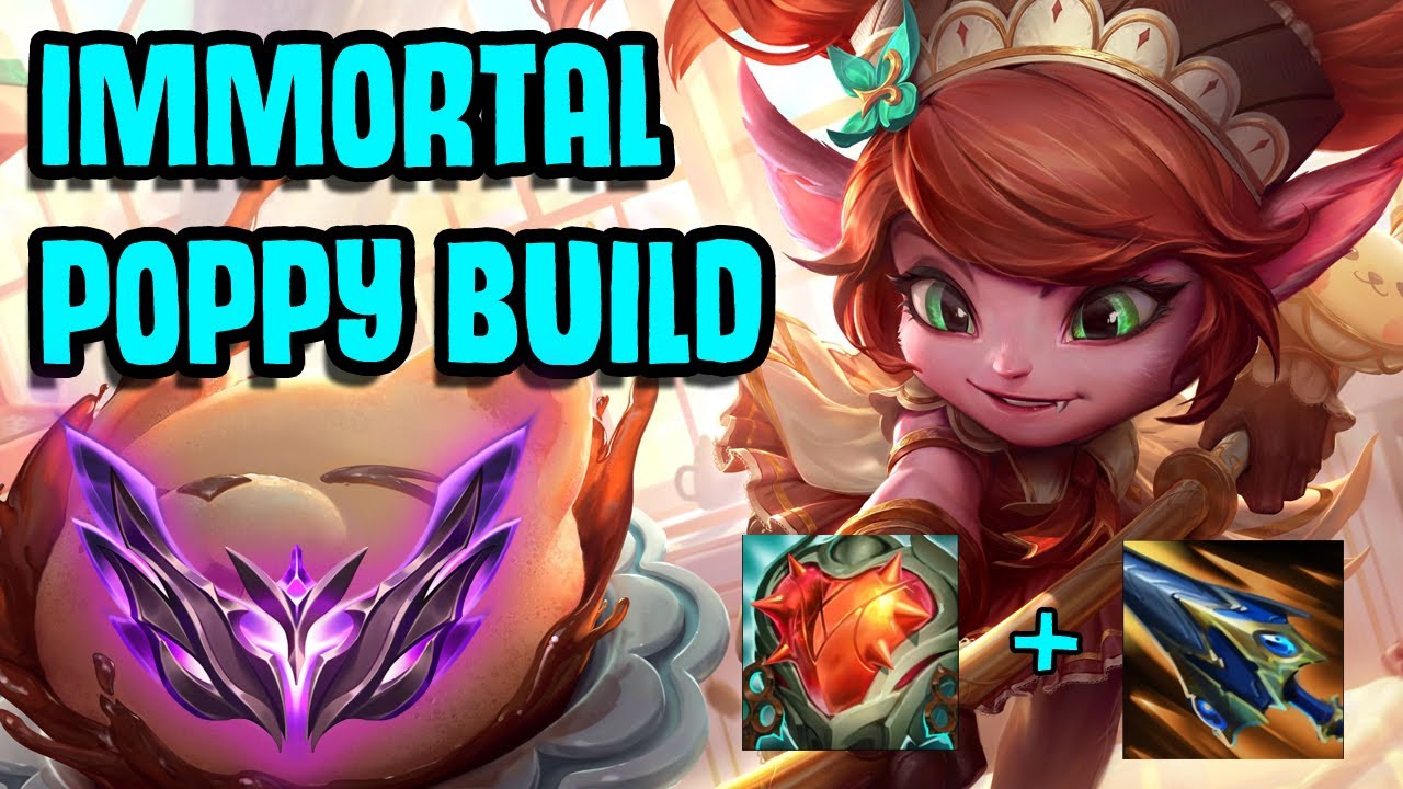 Season 14 IMMORTAL High Elo Poppy Build Guide