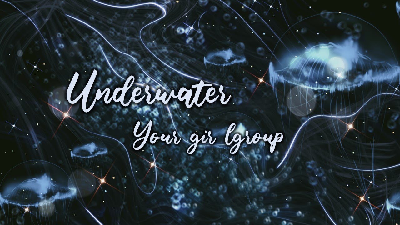 YOUR GIRL GROUP | Underwater | original by Red Velvet | 7 members version