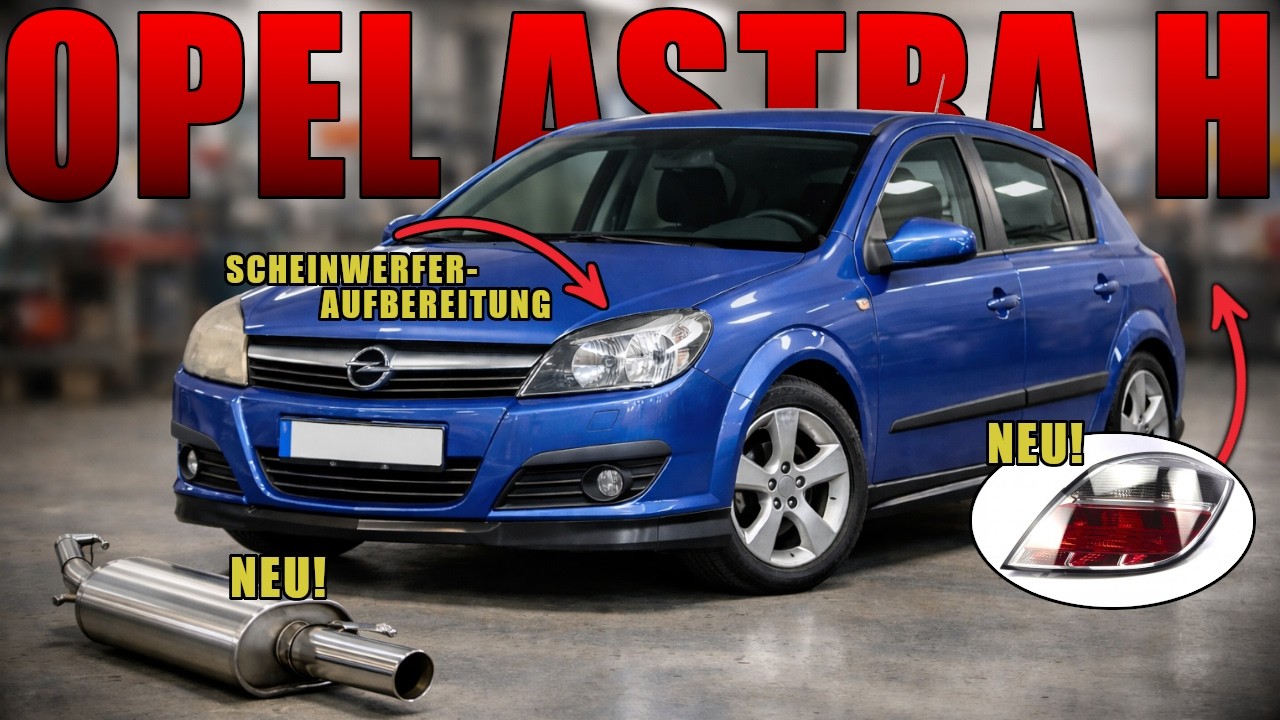 Opel Astra H für 100€ | Rückleuchte - Auspuff - Scheinwerfer Aufbereitung - Chaos! #car #diy