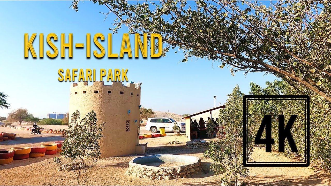 [4K] Kish Island 2021, Safari Park, Iran Virtual Tour. کیش