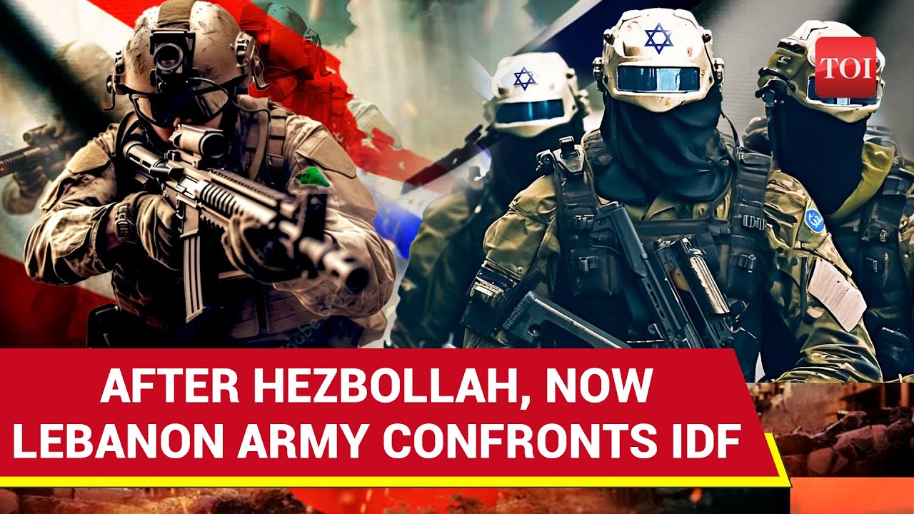 Lebanese Army Attacks Israeli Forces For The First Time During IDF-Hezbollah War | Details