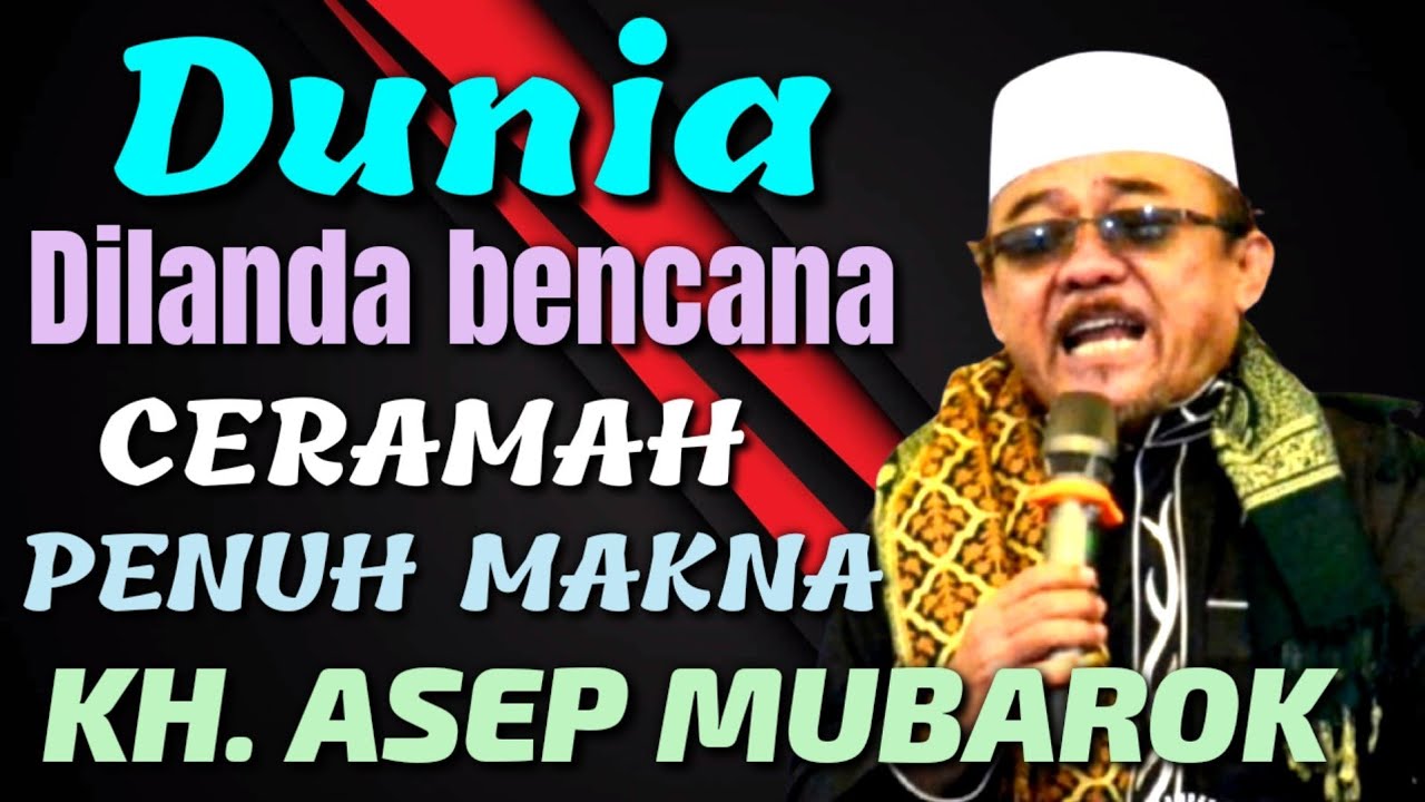 KH. ASEP MUBAROK TERBARU 