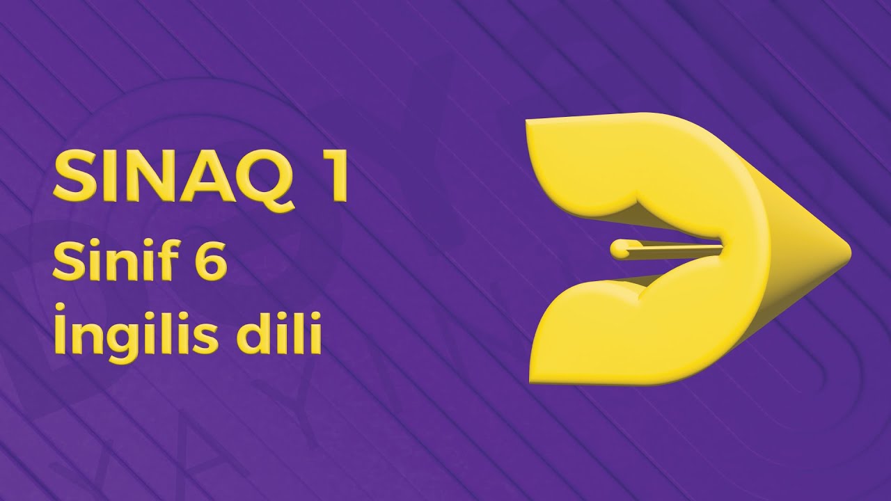 İngilis dili 6-cı sinif - Sınaq 1