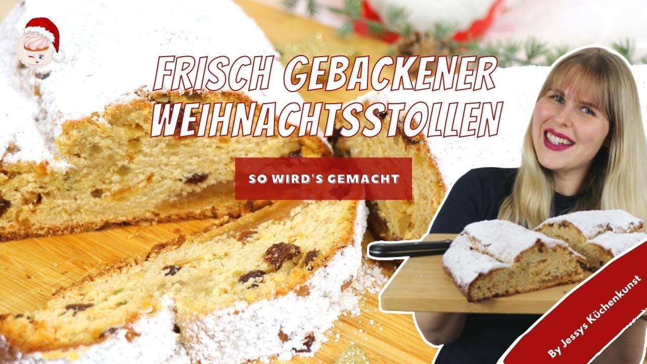 Christstollen mit Quark | frisch gebacken | 🎅 so wird's gemacht 🎄  | Jessys Küchenkunst