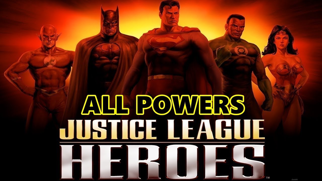 Justice League Heroes - All Powers