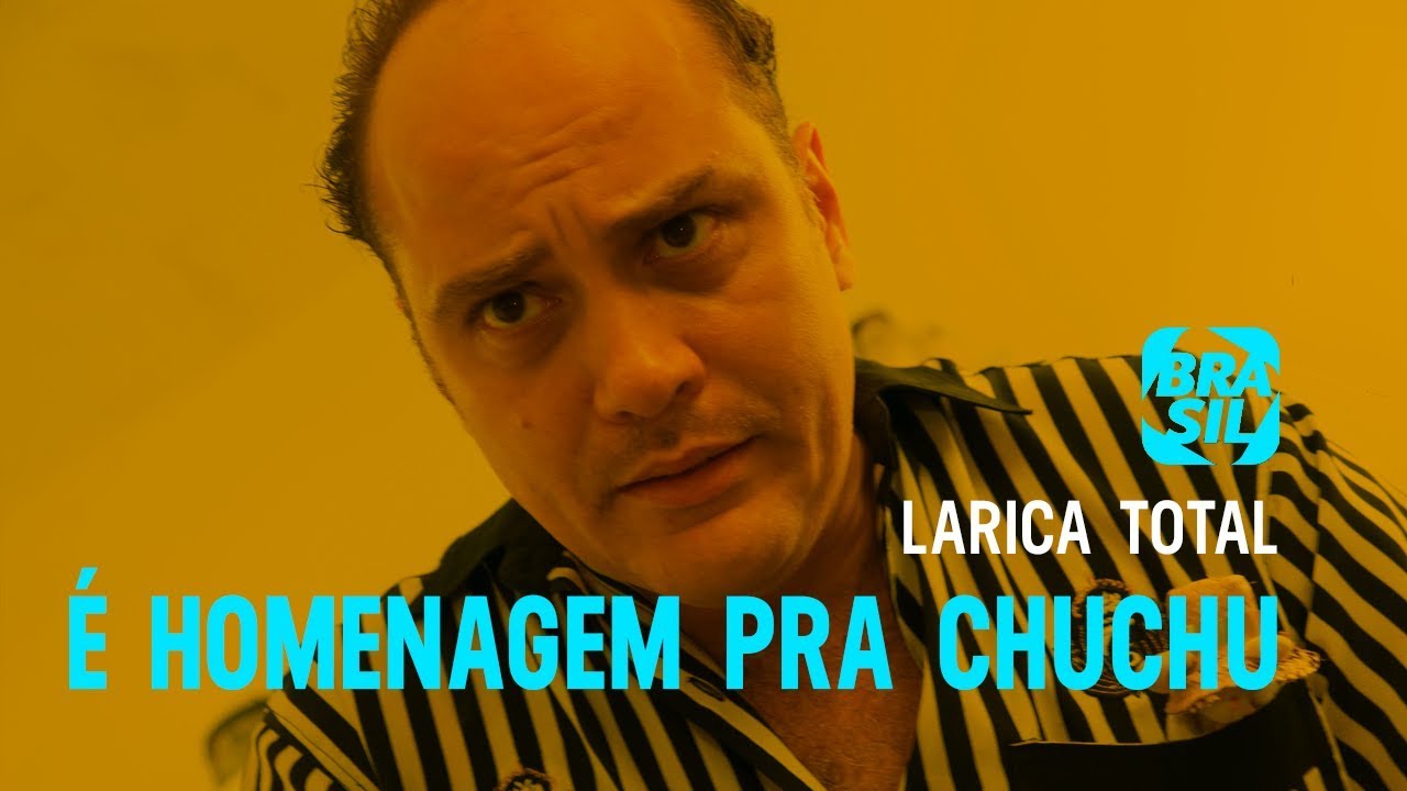 É Homenagem Pra Chuchu | Larica Total EP63
